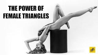 The Power of Women Triangles in Boudoir