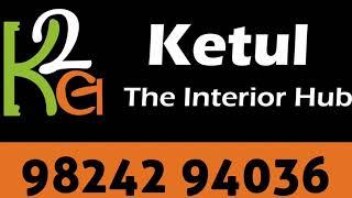 Ketul home interior hub -gandhinagar