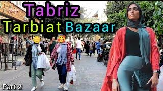 walk with me | walk with me in Tabriz - Tarbiat bazaar/tarbiat street / Iran 2022 / part 2