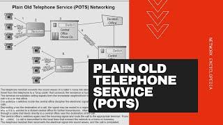 Plain Old Telephone Service (POTS) - Network Encyclopedia