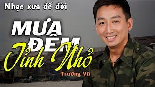 Mưa Đêm Tỉnh Nhỏ - Trường Vũ (Hà Phương) | Nhạc Vàng Xưa Bất Hủ