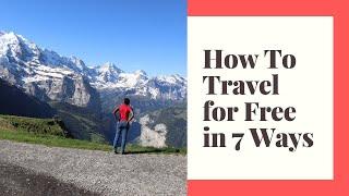How I Travel the World for Free