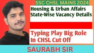 Housing & Urban Affairs State-Wise Vacancy Details || Typing Play Big Role In CHSL Cut Off #sscchsl