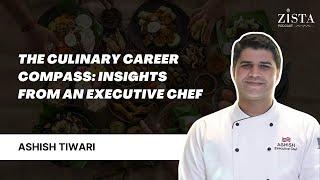 The Culinary Career Compass: Insights from an Executive Chef | S2 Ep28 ft. (Ashish Tiwari)