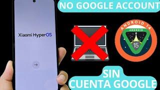 WITHOUT PC - Xiaomi Hyperos FRP Bypass ACCOUNT Google UNLOCK Android 15 - 14