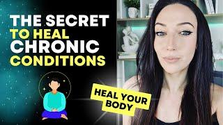 Healing Your Body is as EASY as Doing This! | Law of Attraction