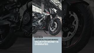 Bajaj Pulsar NS400Z 2024: Value For Money is Over-rated!