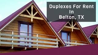 Duplexes For Rent In Belton, TX