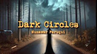 Dark Circles (Visualizer) | Munawar | Prod. DRJ Sohail