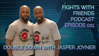 S1 Ep11 - Double Down with Jasper Joyner