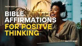 20 Christian Bible Affirmations for Positive Thinking (KJV)