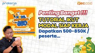 TUTORIAL IKUT MODAL SIAP KERJA DARI YEC. DAPATKAN 500-850K / PESERTA. SIMAK CARANYA !!!