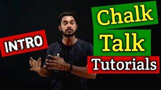 Chalk Talk Tutorials, Intro, A step towards smart learning, latest video