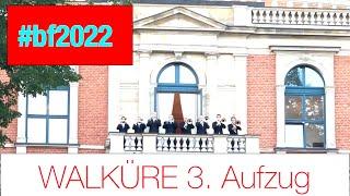 WALKÜRE 3. Akt #fanfaren #bf2022 #bfring22