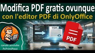 Modifica PDF diretta gratuita ovunque e da qualunque dispositivo con ONLYOFFICE