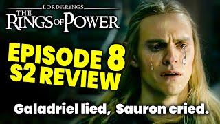 Rings of Power S2 Episode 8 Review - Tears of SAURON