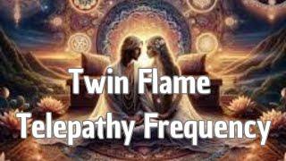 Twin Flame Telepathy Frequency