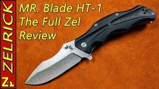 Mr. Blade HT-1 The Full Zel Review