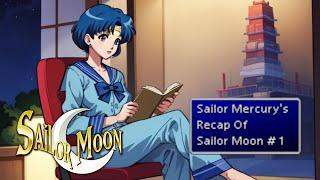 Sailor Mercury's Recap Of Sailor Moon #1 (AI Voice)
