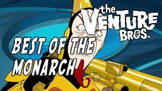 Best of the Monarch [Venture Bros]