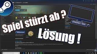 Steam spiel stürzt ab oder Funktioniert nicht mehr [Lösung]