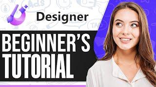 Microsoft Designer Tutorial 2024 | How To Use Microsoft Designer For Beginners