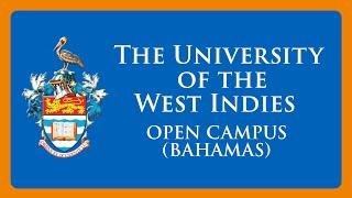 UWI Open Campus - Bahamas 2021