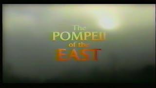 Pompeii of the East - Discovery Channel - 2004