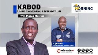 KABOD: LIVING THE GLORIOUS EVERYDAY LIFE || WEDNESDAY MORNING DIGEST: 13TH NOV 2024