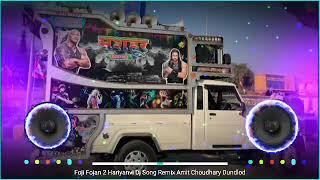 Foji Fojan 2 New  Haryanvi Song  4D Power Bass  Compition Mix Song  Dj Jhunjhunu Brother's ️