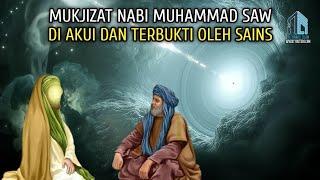 3 Mukjizat Nabi Muhammad SAW yang Terbukti Secara Sains