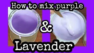 PAANO TIMPLAHIN ANG PURPLE AT VANILLA LAVENDER // How to mix purple and vanilla lavender?