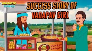 Success Story Of Vada Pav Girl | Viral Vada Pav Girl | English Story | Learn English | Moral Stories