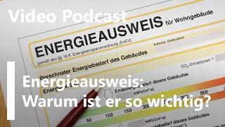 Video-Podcast - Wichtig: Der Energieausweis für das Eigenheim