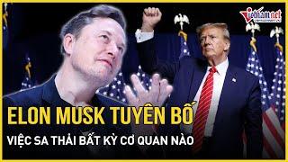 Tỷ phú Elon Musk ủng hộ ý tưởng ông Trump “có thể sa thải” bất kỳ quan chức nào | Báo VietNamNet