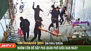 Nhóm côn đồ ngang nhiên lao vào đập phá quán ăn ở Đắk Lắk | Tin nhanh 20h ngày 26/5 | ANTV