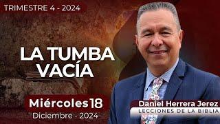 DANIEL HERRERA | LECCIÓN ESCUELA SABÁTICA | DICIEMBRE 18-2024