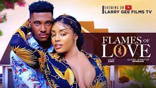 FLAMES OF LOVE - CHIDI DIKE, JENNIFER EPHRAIM 2024 LATEST NIGERIAN MOVIES