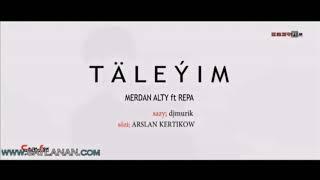 Merdan Alty ft Repa-Taleyim