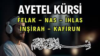 AYETEL KÜRSİ | İNŞİRAH SURESİ | FELAK SURESİ | NAS SURESİ | 7 TEKRAR | KURAN DİNLE