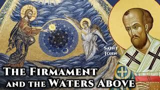 The Firmament and the Waters Above - St. John Chrysostom