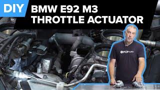 BMW E92 M3 Throttle Body Actuator Replacement DIY (2008-2013 BMW E90, E92, E93 M3 - S65 V8)