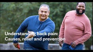 Understanding back pain: Causes, relief and prevention - Mayo Clinic Health System