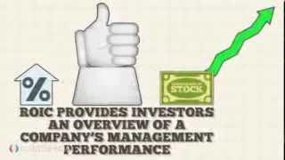 Investopedia Video: The Return On Invested Capital (ROIC)