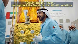 Sheikh Hamdan / فزاع FAZZA /  has approved the launch of the MBZ-SAT satellite 