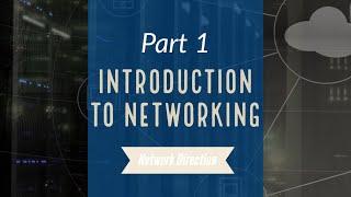 Introduction to Networking | Network Fundamentals Part 1 (Revised)