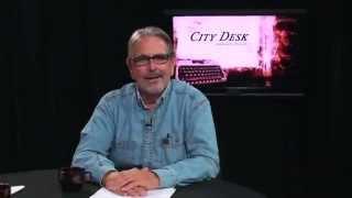 City Desk with Jerry Roberts - Episode 1