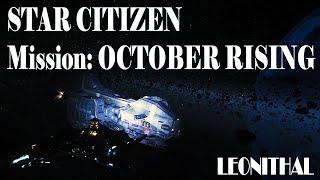 Star Citizen Mission : October Rising