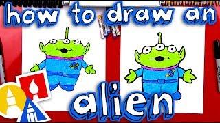 How To Draw Toy Story Alien