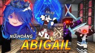 Minecraft VŨ TRỤ SIÊU NHIÊN (Phần 2) #11 - SỨC MẠNH CỦA NỮ HOÀNG QUYỀN LỰC ABIGAIL  vs 